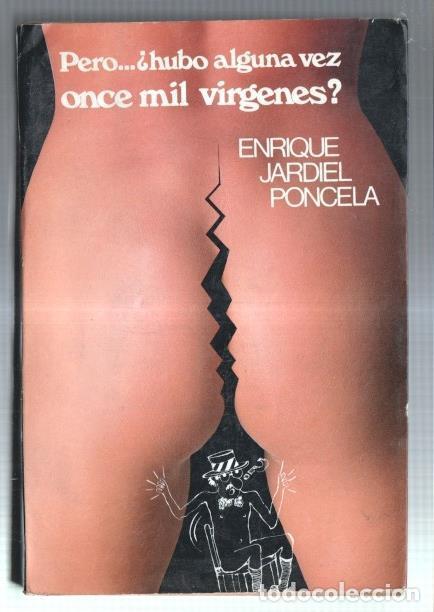 Libros: Pero hubo alguna vez once mil virgenes - Enrique Jardiel Poncela