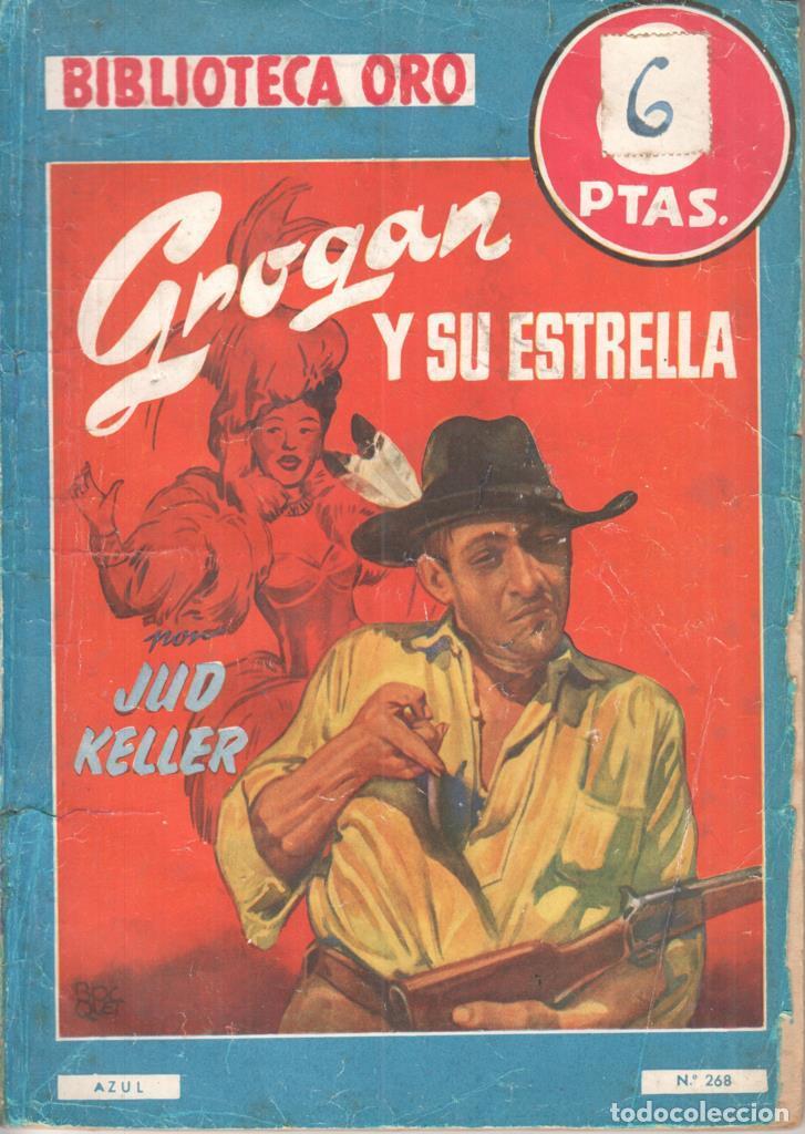 books: Biblioteca Oro Azul numero 268: Grogan y su estrella - Jud Keller