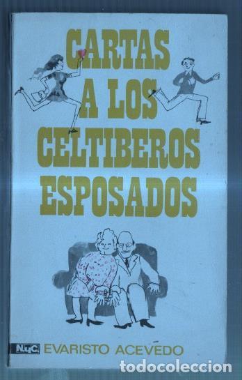 books: Cartas a los celtiberos esposados - Evaristo Acevedo
