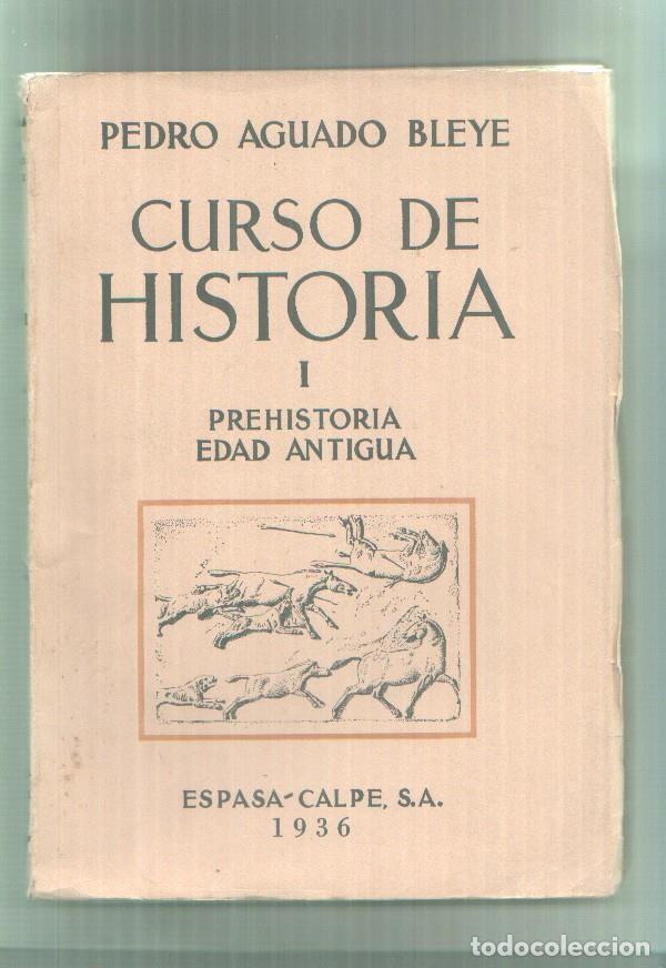 Libri di seconda mano: Pedro Aguado Bleye: Curso de Historia -