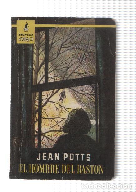 B&uuml;cher: Biblioteca Oro numero 415: El hombre del baston - Jean Potts