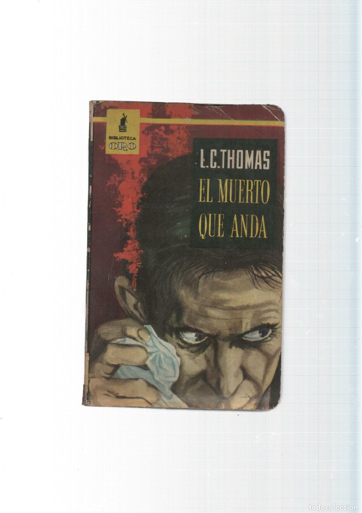 Libros: Biblioteca Oro numero 416: El Muerto que Anda - L.C. Thomas - Foto 1