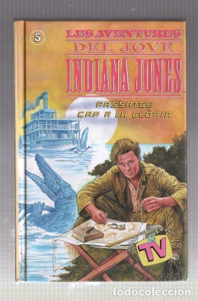 Libros: Les Aventuras del jove Indiana Jones: Passatge cap a la gloria - Willian MacCay