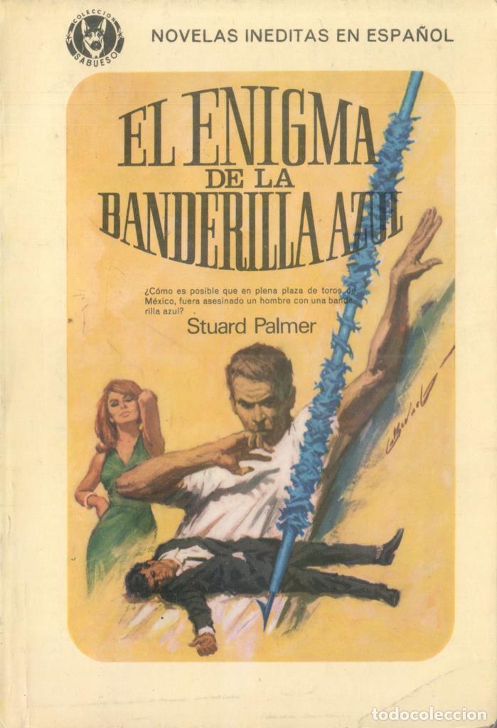Libri di seconda mano: Coleccion Sabueso numero 1: El enigma de la banderilla azul - Stuard Palmer