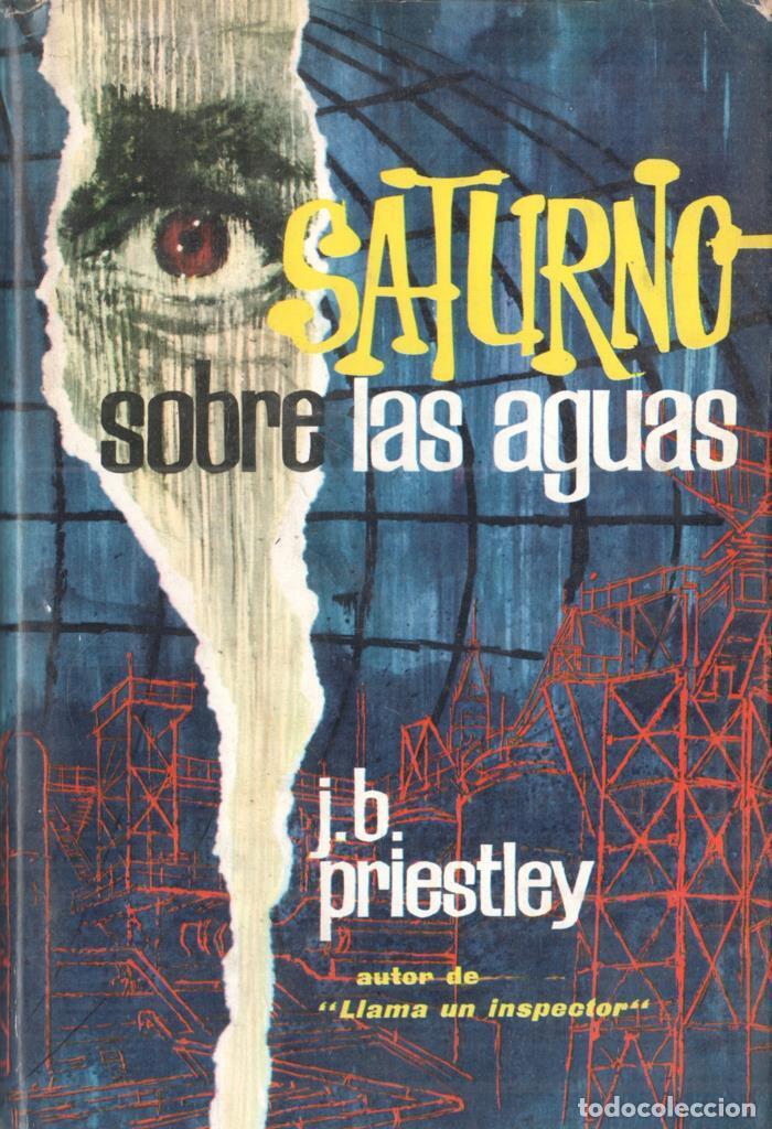 Libros: Saturno sobre las aguas - J.B.Priestley