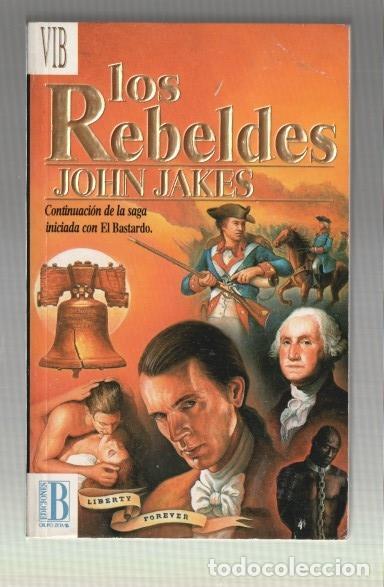 Libros: Coleccion VIB numero 21/2: Los rebeldes - Jhon Jakes - Foto 1