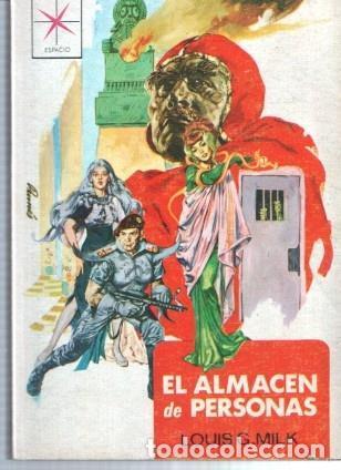 Libri di seconda mano: Espacio numero 493: El almacen de personas - Louis G. Milk
