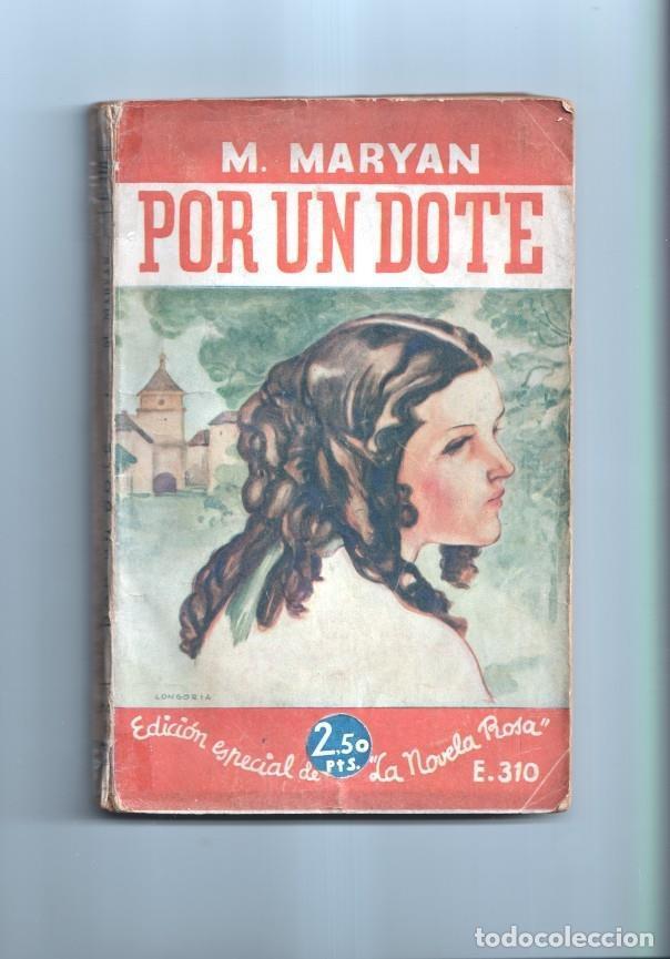 Libri di seconda mano: La Novela Rosa: Por un dote - M.Maryan