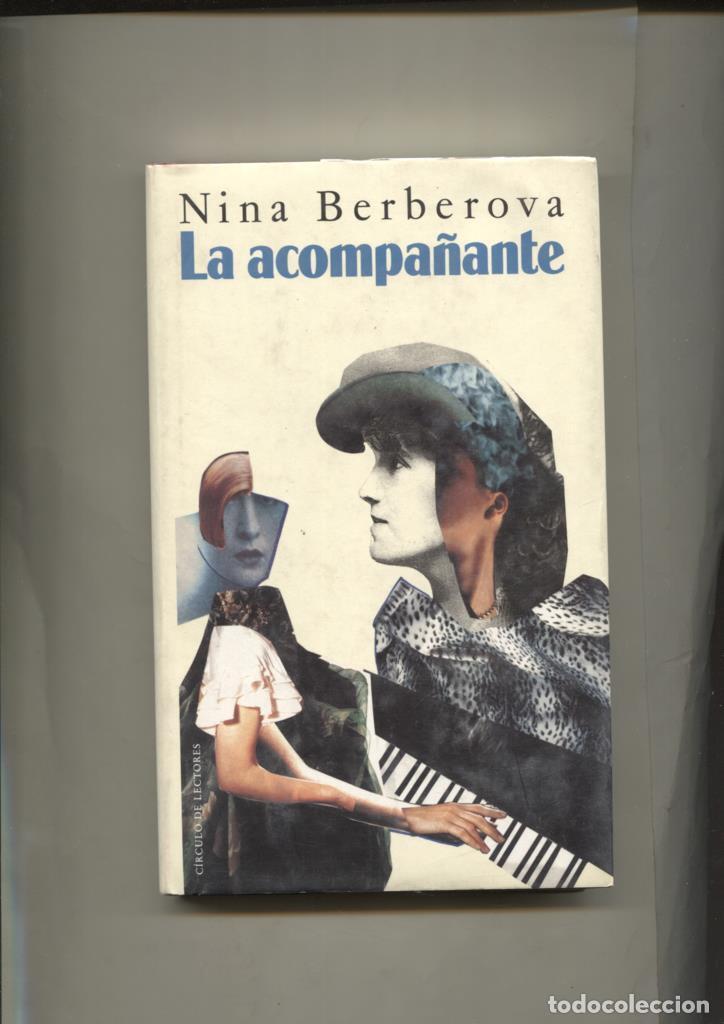 Libros: La acompa&ntilde;ante - El lacayo y la punta - Nina Berberova - Foto 1