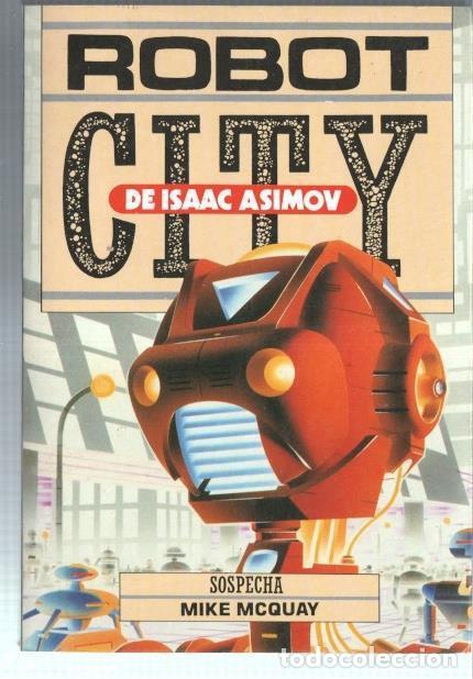 Libros: Robo City numero 02: Sospecha - Mike McQuay