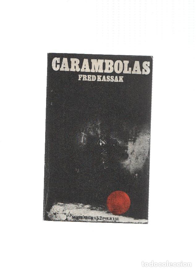 Libros: Serie negra numero 52: Carambolas - Fred Kassak - Foto 1