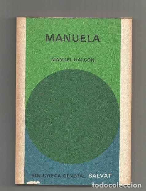 Libros: Biblioteca General Salvat numero 41: Manuela - Manuel Halcon - Foto 1
