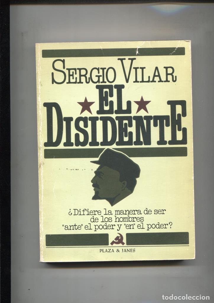 Libros: El Disidente - Sergio Vilar - Foto 1