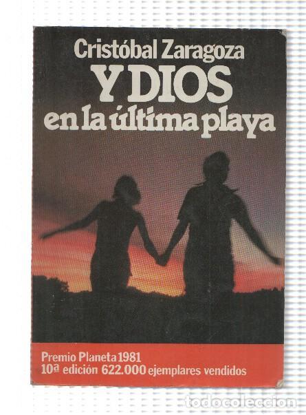 Libros: Y Dios en la ultima playa (decima edicion junio 1982) - Cristobal Zaragoza - Foto 1