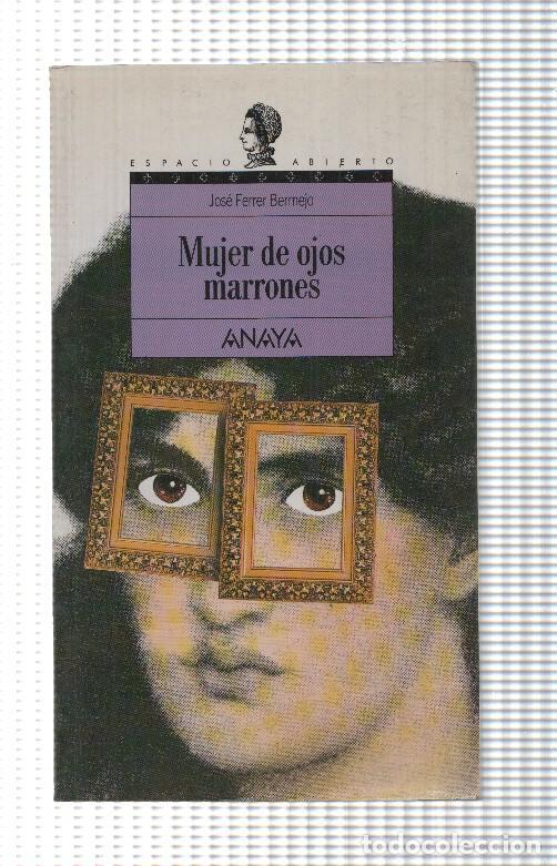 Libros: Mujer de ojos marrones - Jose Ferrer Bermejo - Foto 1