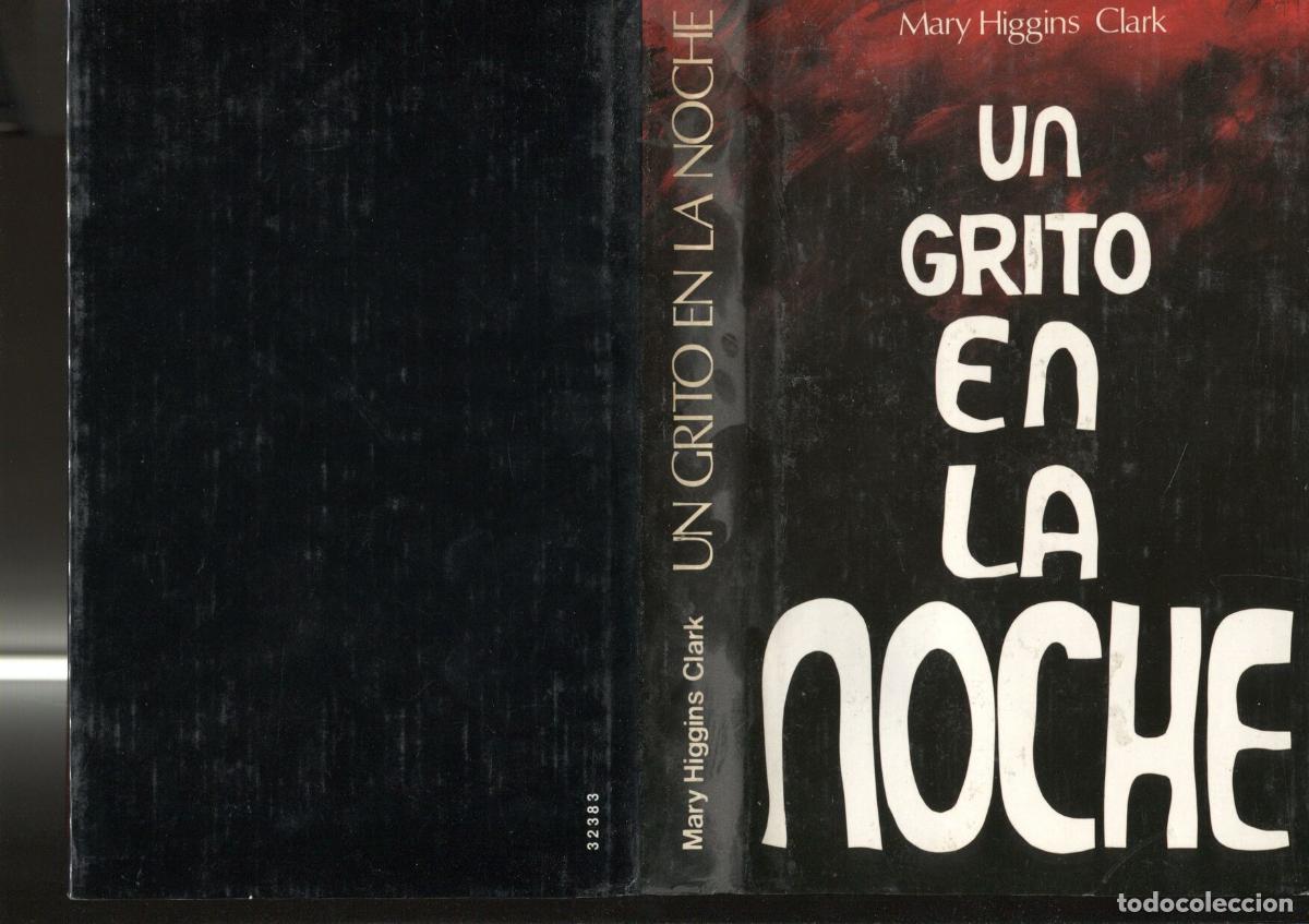 Libros: Un grito en la noche - Mary Higgins Clark - Foto 1