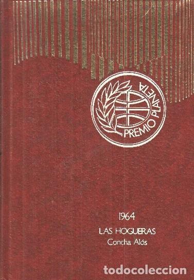 Libros: Premio Planeta: Las Hogueras - Concha Alos - Foto 1