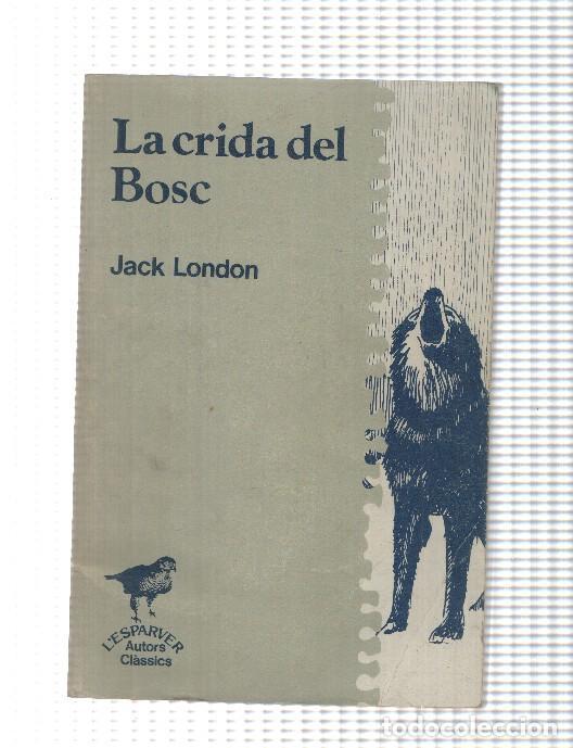 Libros: La crida del bosc - Jack London - Foto 1