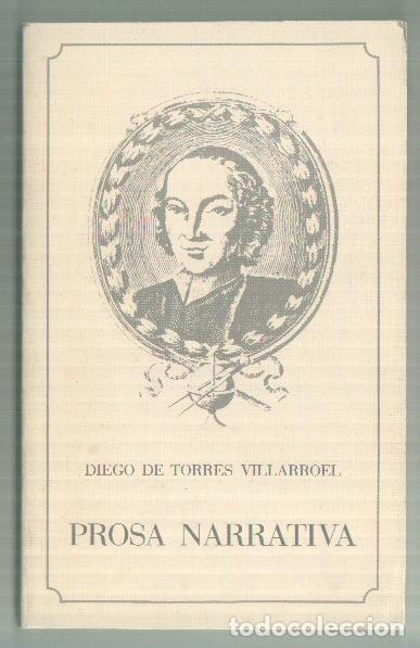 B&uuml;cher: Prosa narrativa - Diego de Torres Villarroel