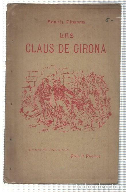 Libri di seconda mano: Las claus de Girona - Serafi Pitarra