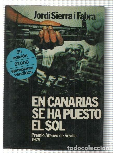 Libri di seconda mano: En Canarias se ha puesto el sol - Jordi Sierra i Fabra