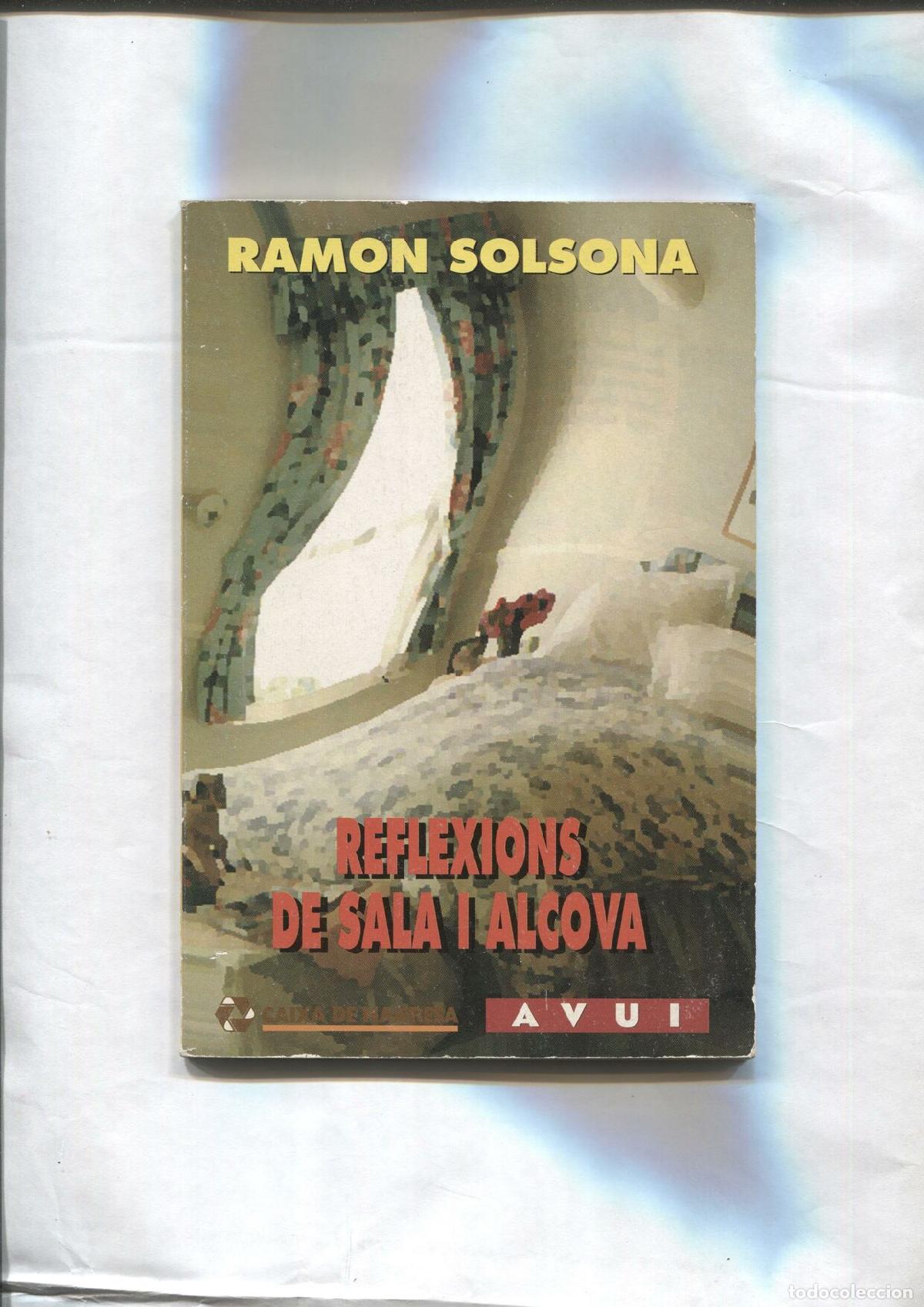 Libros: Reflexions de sala i alcova - Ramon Solsona - Foto 1