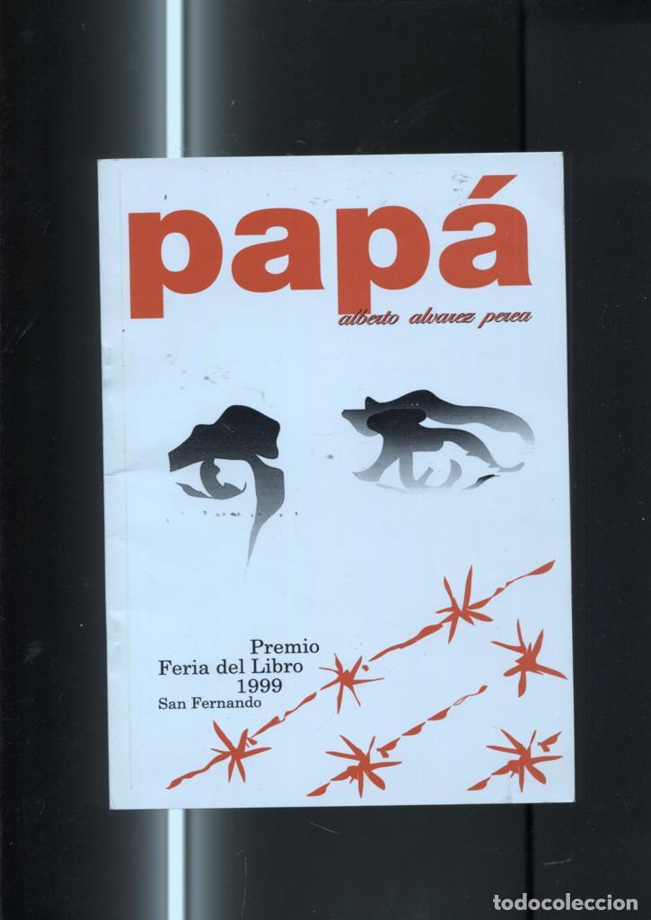 Libri di seconda mano: Papa de Alberto Alvarez Perea - Alberto Alvarez Perea