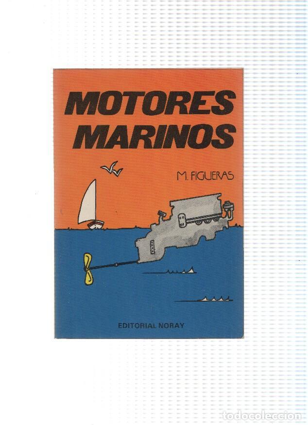 Libros: Motores marinos - M. Figueras - Foto 1