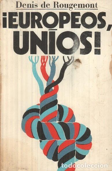 Libros: Europeos, unios ! - Denis de Rougemont - Foto 1