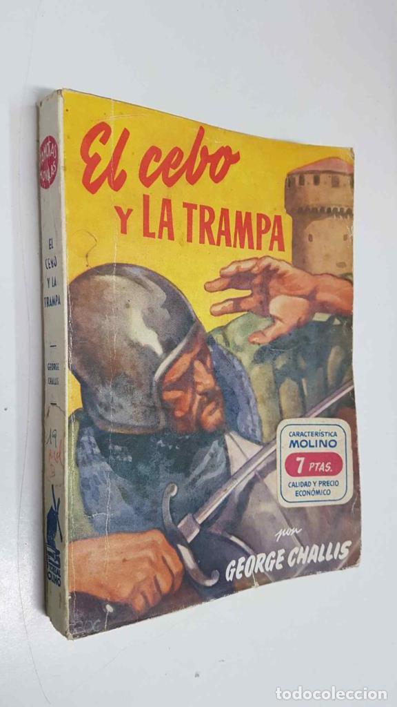 Libri di seconda mano: Famosas Novelas Molino numero 53: El cebo y la trampa - George Challis