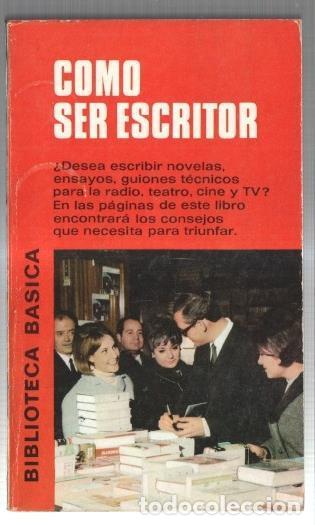 books: Biblioteca Basica: Como ser escritor - J. Repolles