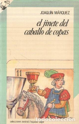 Libros: El jinete del caballo de copas - Joaquin Marquez - Foto 1
