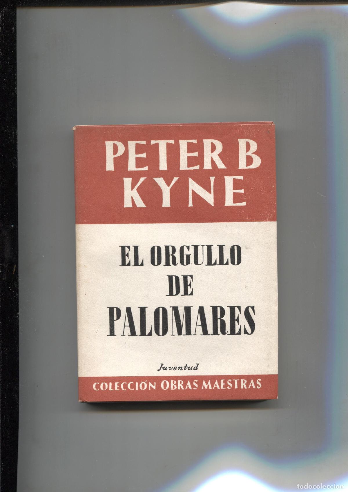 Libros: Obras maestras: El orgullo de Palomares - Peter B. Kyne - Foto 1