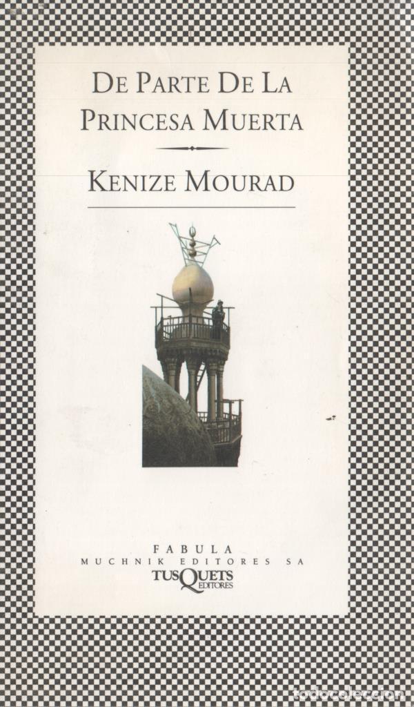 Libros: De parte de la princesa muerta - Kenize Mourad - Foto 1