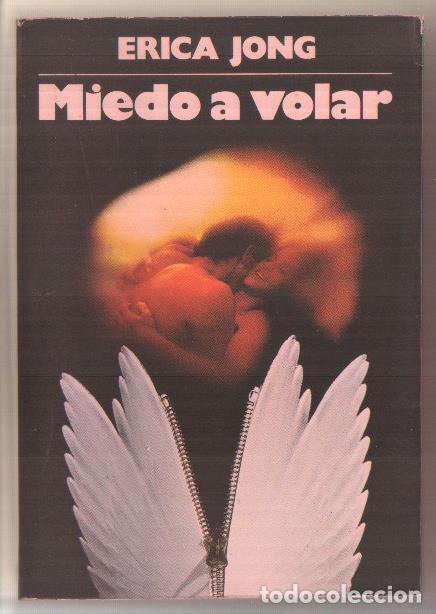 Libros: Miedo a volar - Erica Jong - Foto 1