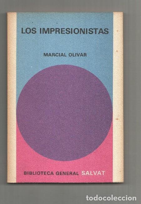 B&uuml;cher: Biblioteca General Salvat numero 61: Los impresionistas - Marcial Olivar