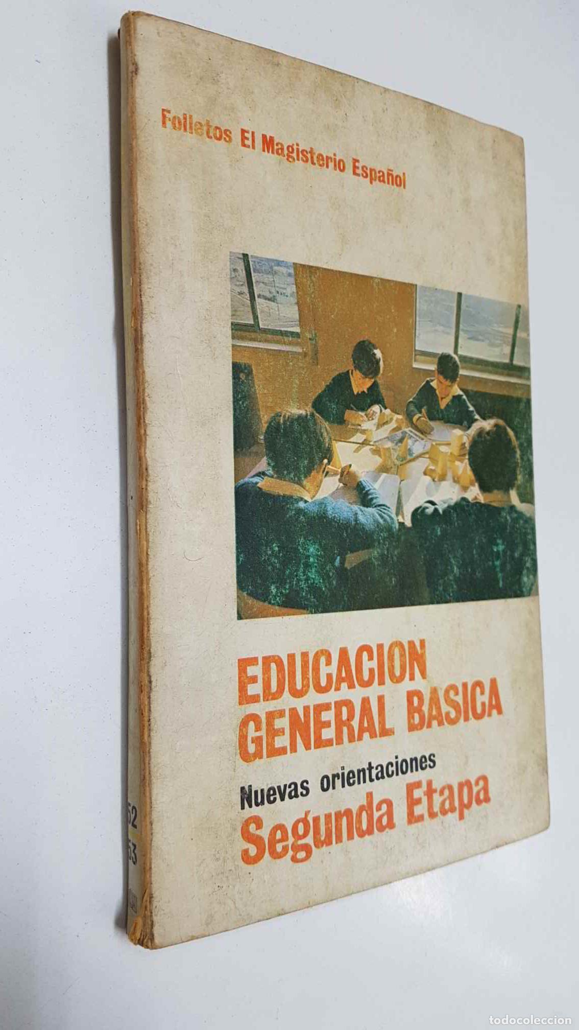 Libri di seconda mano: Folletos el Magisterio Espa&ntilde;ol: Educacion general basica, nuegas orientaciones, segunda etapa - vari