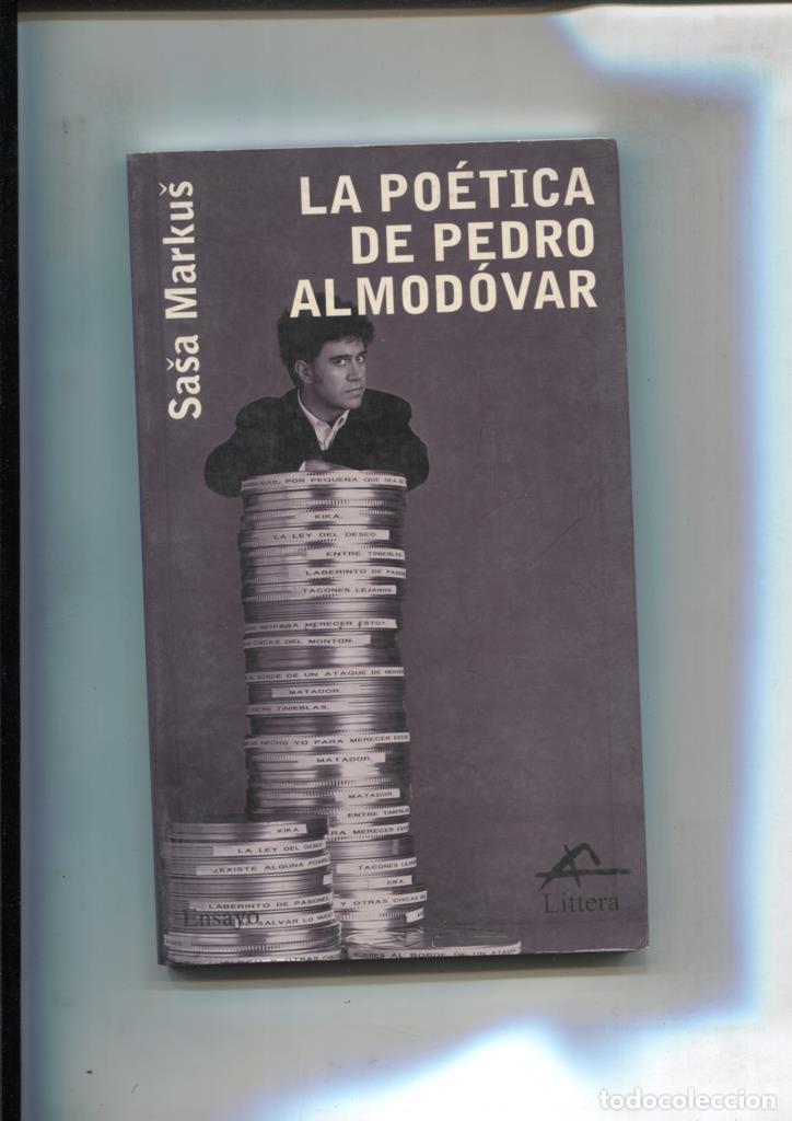 Libros: La poetica de Pedro Almodovar - Sasa Markus