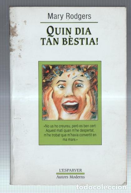 Libros: Quin dia tan bestia - Mary Rodgers - Foto 1