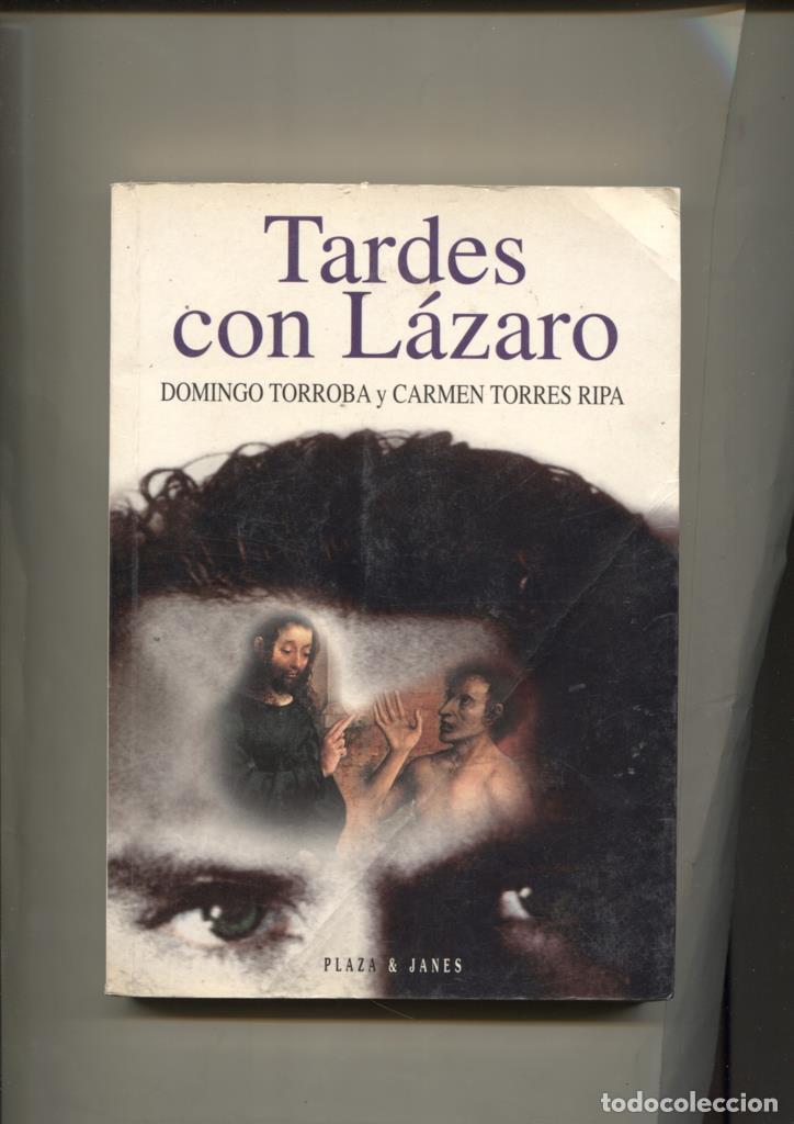 Libri di seconda mano: Tardes con Lazaro - Domingo Torroba y Carmen Torres Ripa
