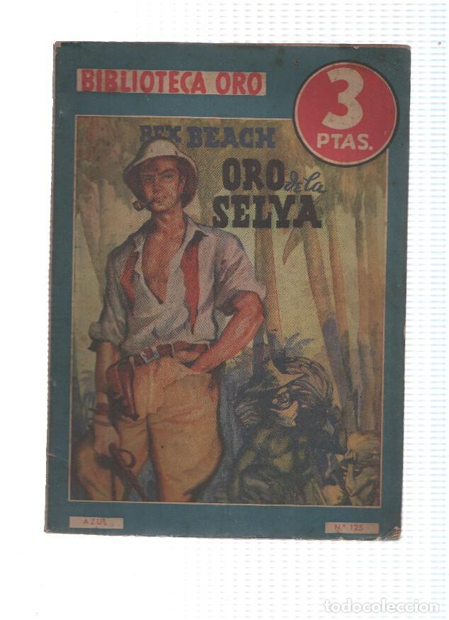 books: Biblioteca Oro Azul numero 125: Oro de la selva - Rex Beach