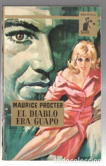 B&uuml;cher: Coleccion Biblioteca Oro numero 473: El diablo era guapo - Maurice Procter