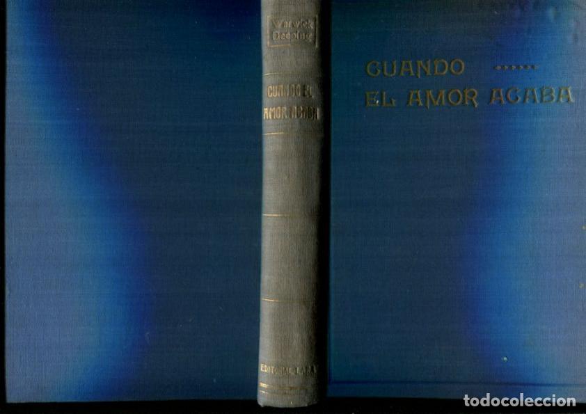 Libros: Cuando el amor acaba - Warwick Deeping - Foto 1