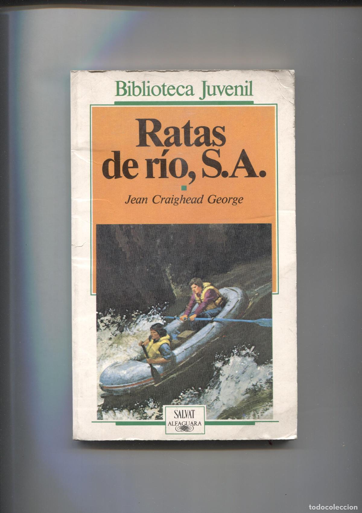 B&uuml;cher: Biblioteca Juvenil numero 40: Ratas de Rio, S.A: - Jean Craighead George