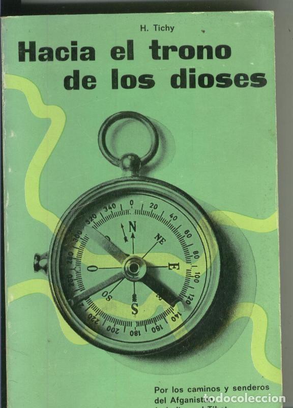 Libros: Hacia el trono de los dioses - H. Tichy - Foto 1