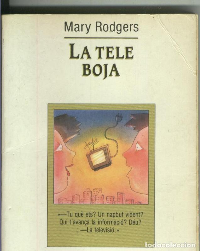 Libri di seconda mano: coleccion L'esparver numero 46: La tele boja - Mary Rodgers