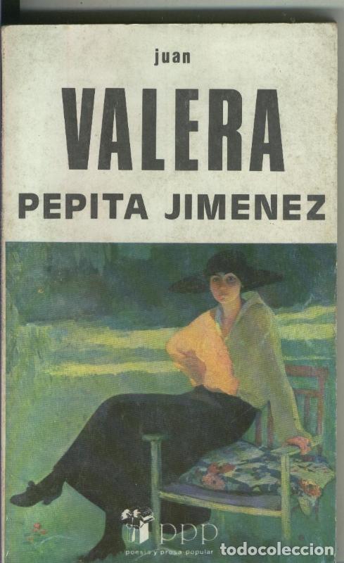 B&uuml;cher: Coleccion Poesia y Proa Popular numero 08: Pepita Jimenez - Juan Valera