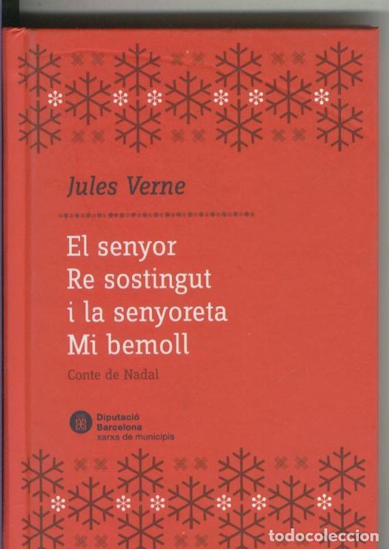 Libros: El senyor Re y la senyoreta Mi bemoll: contes de Nadal - Jules Verne