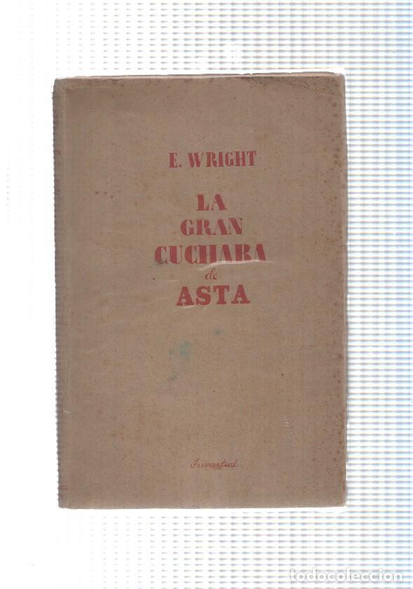Libros: La gran cuchara de Asta - E. Wright - Foto 1