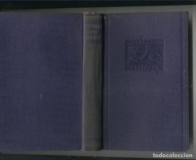Libros: Tierras del Ebro - Sebastian Juan Arbo - Foto 1